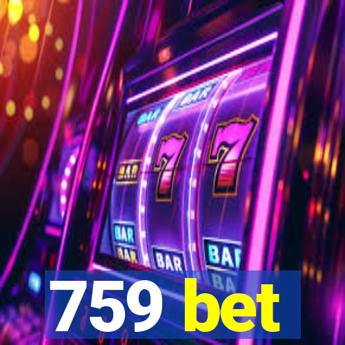 759 bet