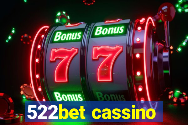 522bet cassino