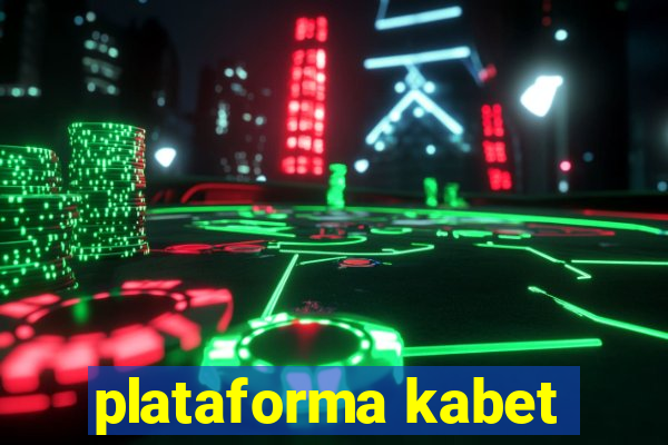 plataforma kabet