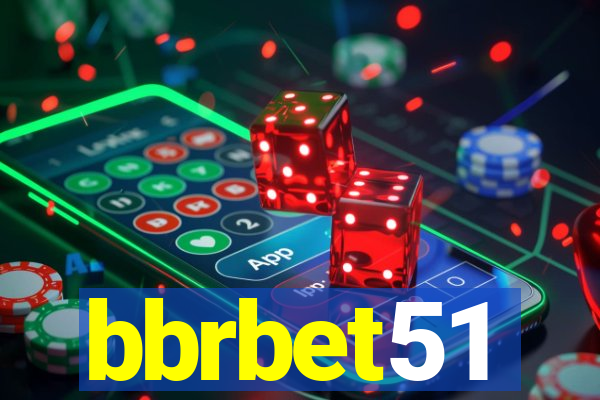 bbrbet51