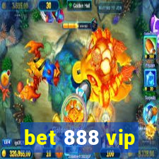 bet 888 vip