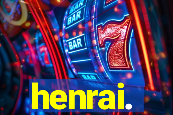 henrai.