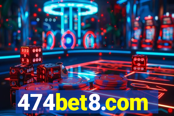 474bet8.com