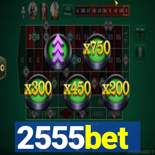 2555bet