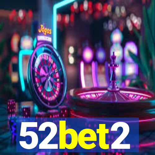 52bet2