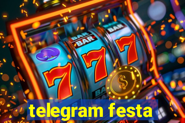 telegram festa