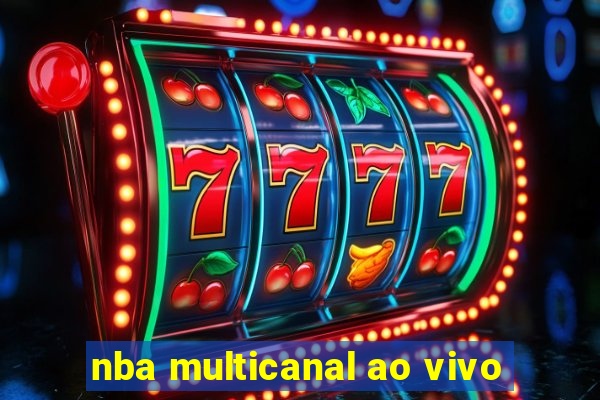 nba multicanal ao vivo