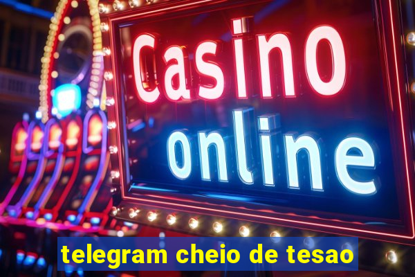 telegram cheio de tesao