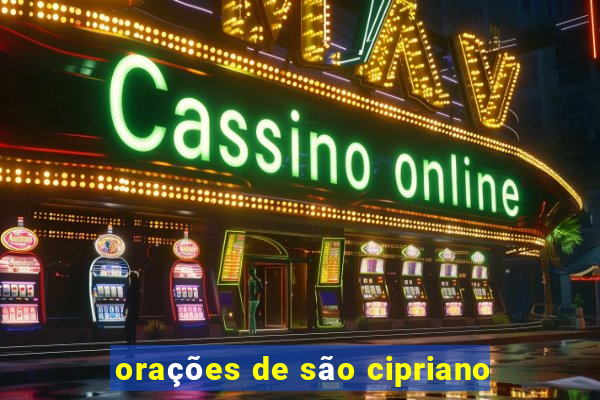 orações de são cipriano