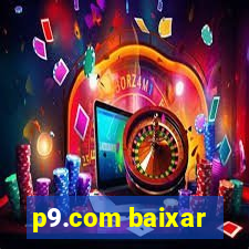 p9.com baixar