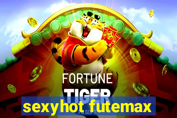 sexyhot futemax