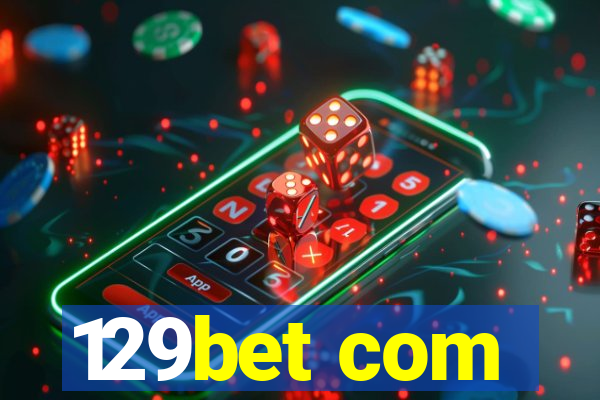 129bet com