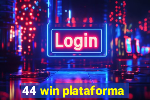 44 win plataforma