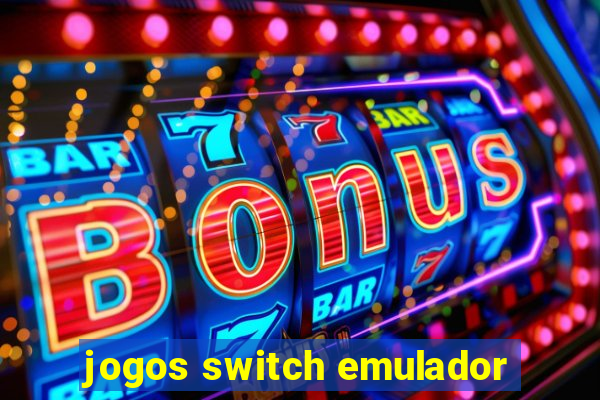 jogos switch emulador