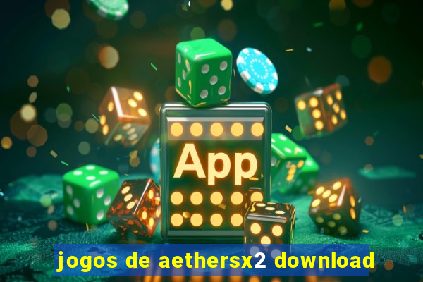 jogos de aethersx2 download