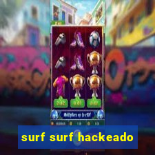 surf surf hackeado