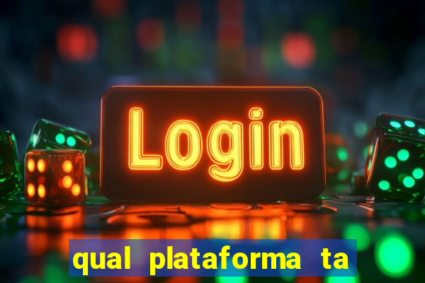 qual plataforma ta pagando agora fortune tiger