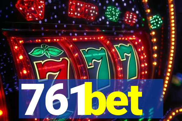 761bet