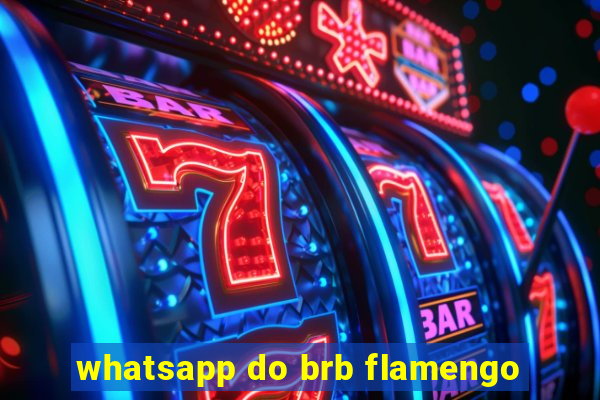 whatsapp do brb flamengo