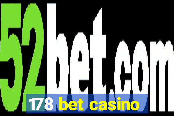 178 bet casino