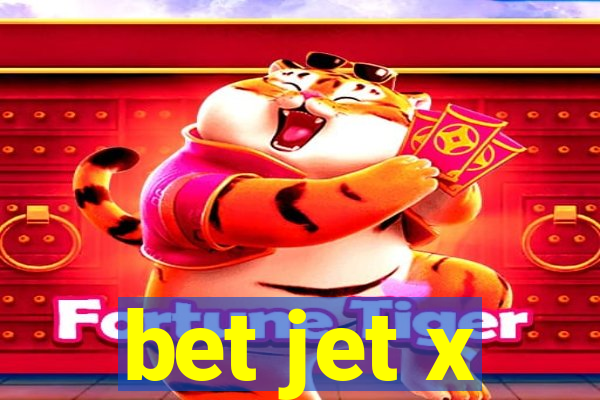 bet jet x