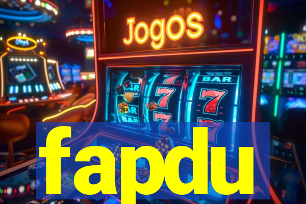 fapdu