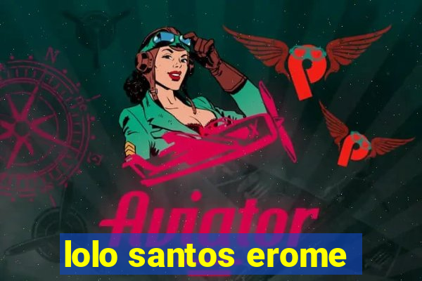 lolo santos erome