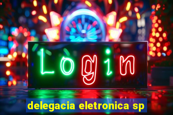 delegacia eletronica sp