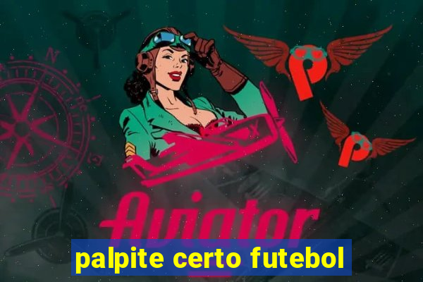 palpite certo futebol