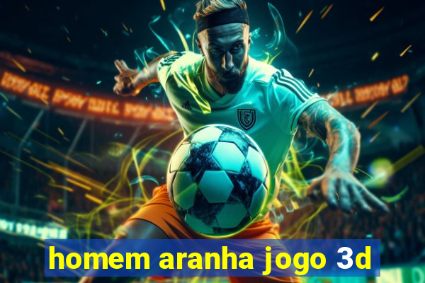 homem aranha jogo 3d