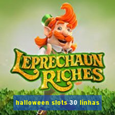 halloween slots 30 linhas