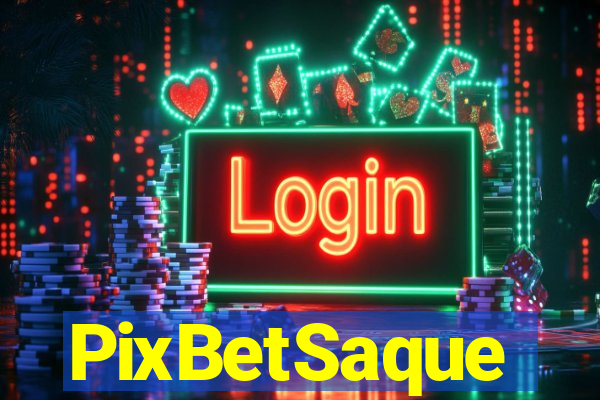 PixBetSaque