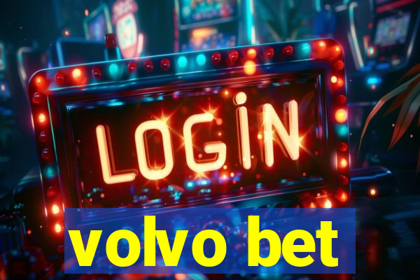 volvo bet