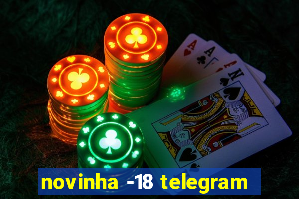 novinha -18 telegram