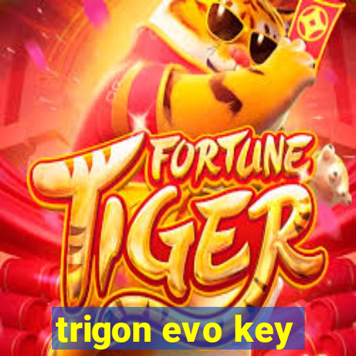 trigon evo key