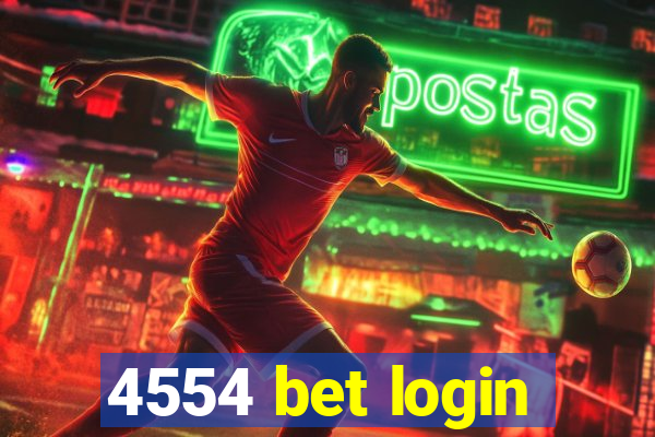 4554 bet login