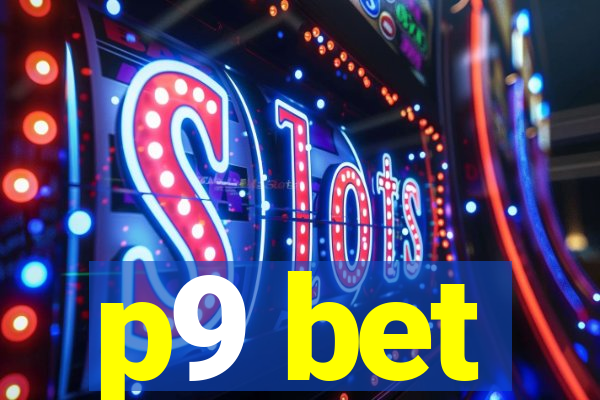 p9 bet