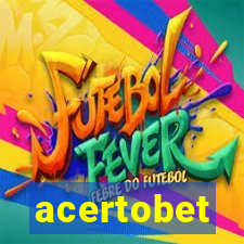 acertobet