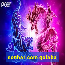 sonhar com goiaba