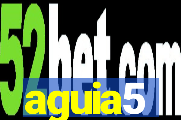 aguia5