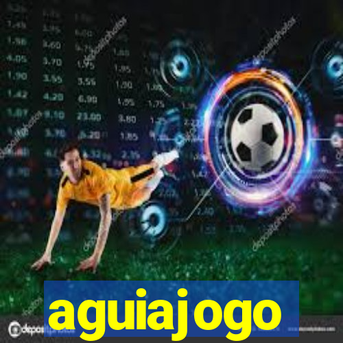 aguiajogo