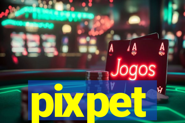 pixpet