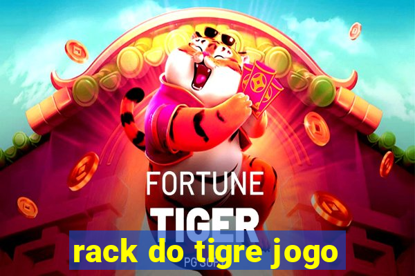 rack do tigre jogo