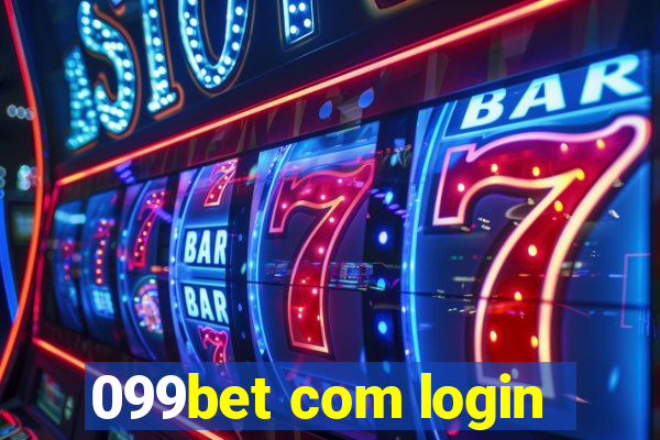 099bet com login