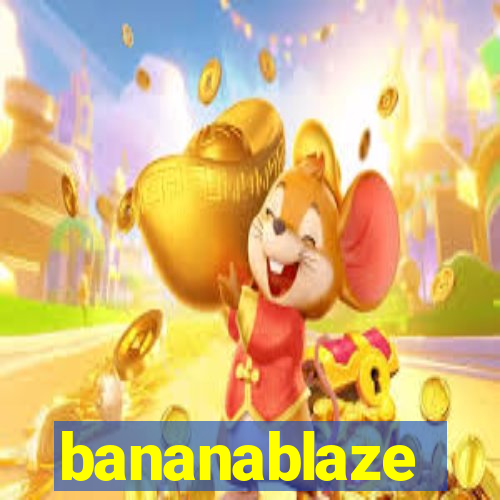 bananablaze