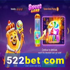 522bet com