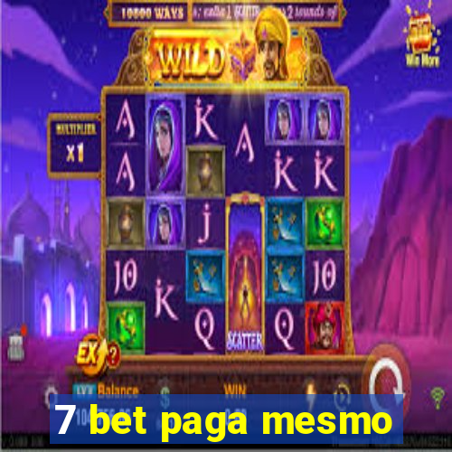 7 bet paga mesmo