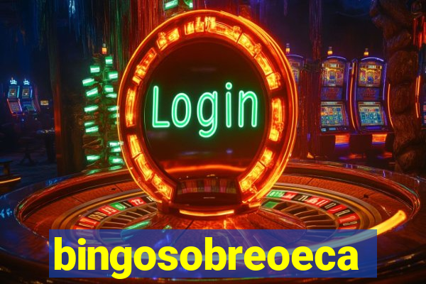 bingosobreoeca