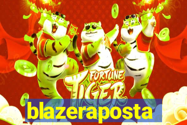 blazeraposta