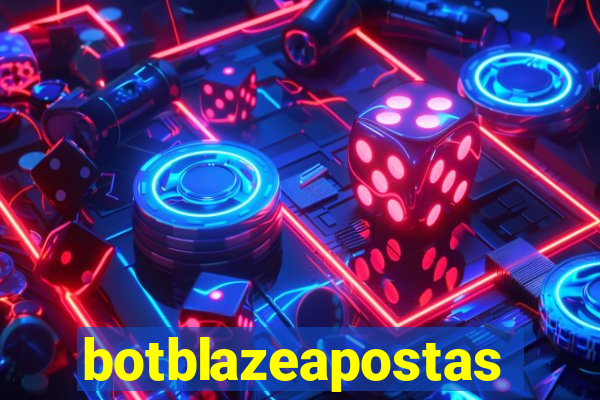 botblazeapostas